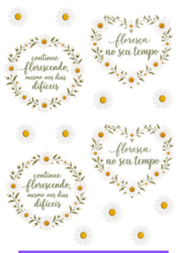 Adesivo frases e margaridas Cartela 10x13,85cm